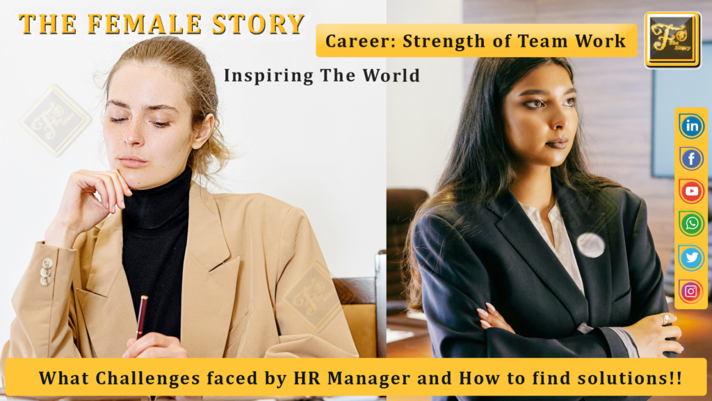 Career: What Challenges faced by HR Manager and How to find solutions!! Hey LinkedIn family! Today, we want to dive deep into the fascinating yet challenging world of HR management. If you're an HR Manager or planning to step into this role, you’ll want to stick around. We’ll share some real challenges faced and actionable solutions by HR Managers that have worked wonders. Ready? Let’s go #FEMALESTORY iNSPIRINGTHEWORLD
