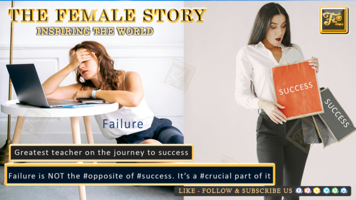 The Female Story - FAILURE AND SUCCESS