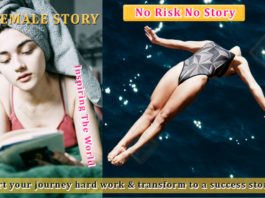 No Risk No Story: Start your journey hard work & transform to a success story Hey everyone, Today, we want to dive into something that resonates deeply with all of us— the idea that “No Risk, No Story.” #femalestory